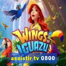 assistir tv 0800